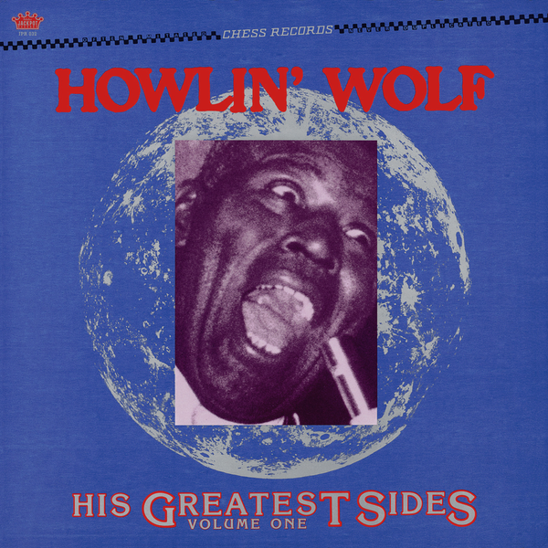 Howlin' Wolf – His Greatest Sides Vol. 1 – New LP