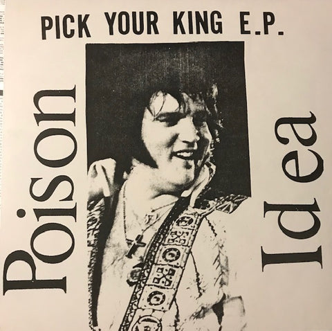 Poison Idea - Pick Your King E.P. [WHITE VINYL] - New 12"