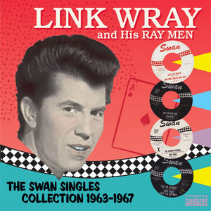 Wray, Link and his Ray Men – The Swan Singles Collection '63-67 [2xLP] – New LP