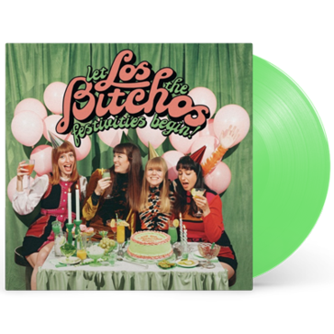 Bitchos, Los - Let The Festivities Begin! [IMPORT Limited Green Vinyl] -  New LP