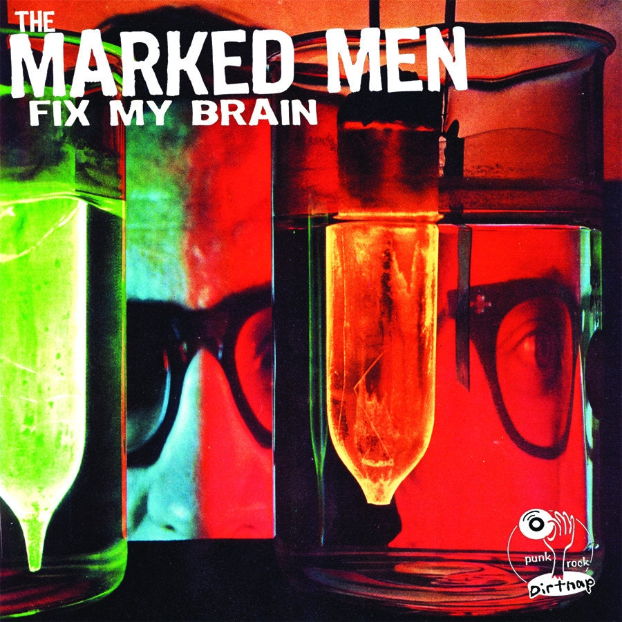 Marked Men, The - Fix My Brain - New CD
