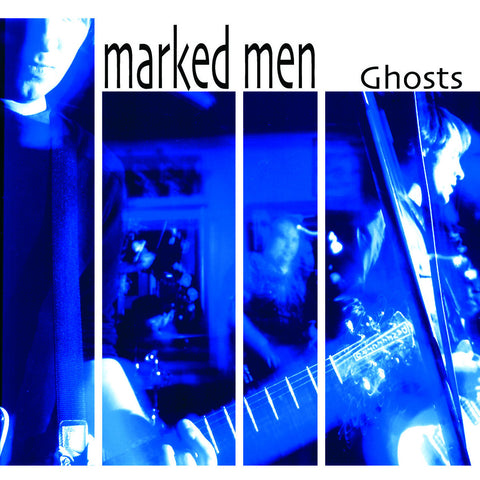 Marked Men, The - Ghosts - New CD