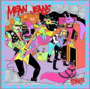 Mean Jeans - Singles - New LP