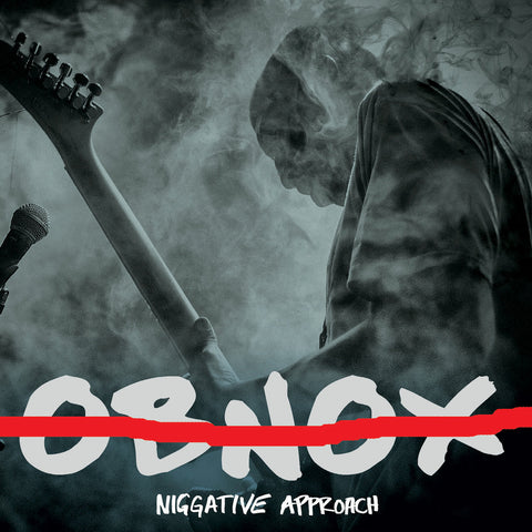 Obnox - Niggative Approach - New LP