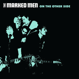 Marked Men, The - On The Other Side - New LP