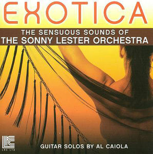 Sonny Lester Orchestra - Exotica - New CD