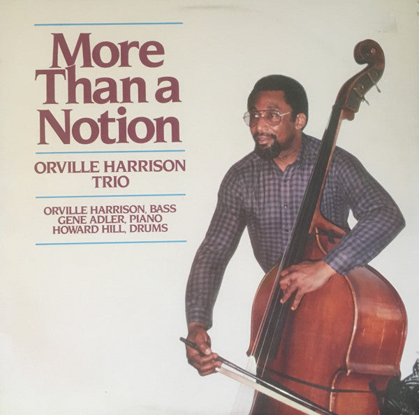Orville Harrison Trio – More Than A Notion - Used LP