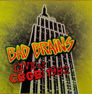 Bad Brains - Live at CBGB 1982 – New LP