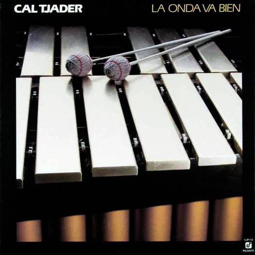 Tjader, Cal ‎– La Onda Va Bien  - Used LP
