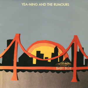 Yea-Ming And The Rumours – Baby Blue – Used 7"
