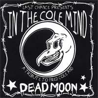 Various Artists - In the Cole Mind: A Tribute to Fred Cole & Dead Moon - New CD