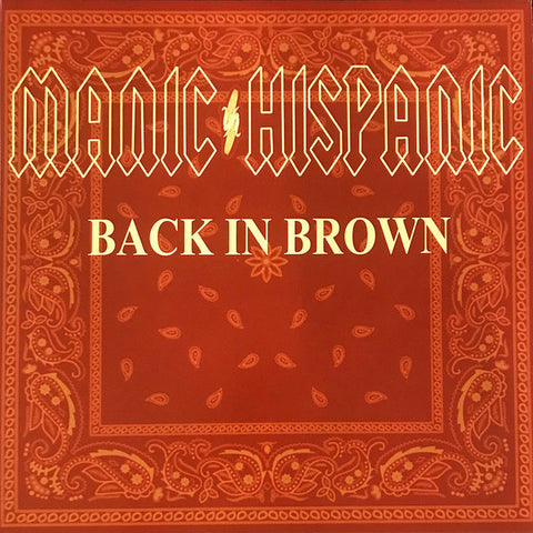 Manic Hispanic ‎– Back in Brown [RED VINYL] – New LP
