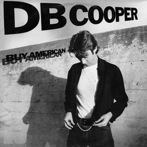 DB Cooper ‎– Buy American - Used LP