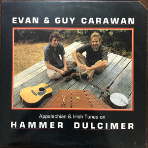 Evan Carawan And Guy Carawan – Appalachian & Irish Tunes On Hammer Dulcimer - Used LP