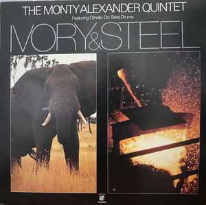 Monty Alexander Quintet, The – Ivory & Steel - Used LP
