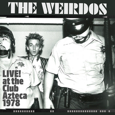 Weirdos, The – Live! At The Club Azteca 1978 [CLEAR RED VINYL] – New LP