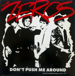 Zeros, The - Don't Push Me Around [STARBURST VINYL] – New LP