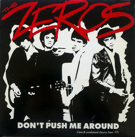 Zeros, The - Don't Push Me Around [RED VINYL] – New LP