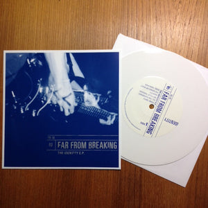 Far From Breaking – The Identity E.P. – Used 7"