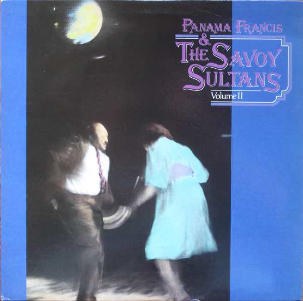 Panama Francis And The Savoy Sultans ‎ ‎– Volume II - Used LP