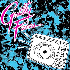 Guilty Faces - Domestic Bliss – New LP