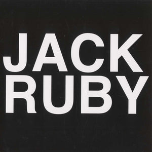 Jack Ruby - S/T [NYC NO WAVE 1974/1977] – New LP