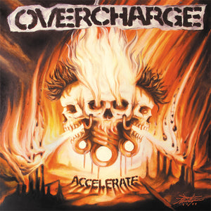 Overcharge – Accelerate - New LP