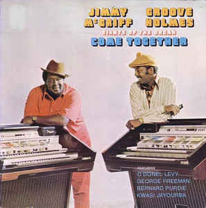 Jimmy McGriff and Groove Holmes – Giants of the Organ Come Together – New CD