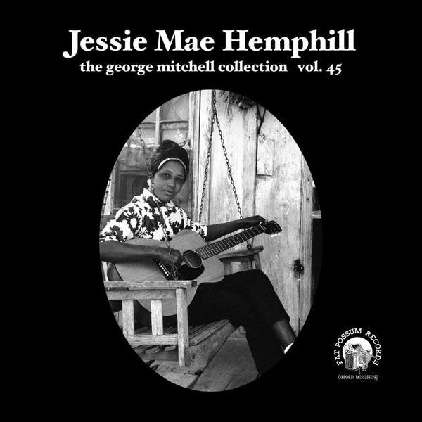Hemphill, Jesse Mae – The George Mitchell Collection Vol. 45  – New 7"