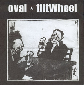 Oval / Tiltwheel - Split – Used 7"