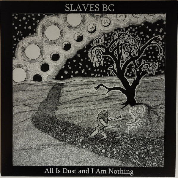 Slaves BC – All is Dust and I Am Nothing ‎ [SILVER VINYL]- New LP