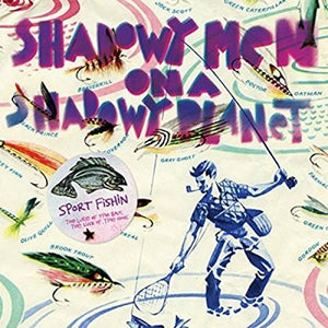 Shadowy Men on a Shadowy Planet - Sport Fishin' - New LP
