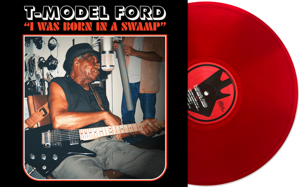 T-Model Ford – I Was Born in a Swamp [COLOR Vinyl]  – New LP