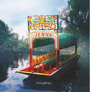 Jenny – Trajinero b/w Kids of Today – New 7"