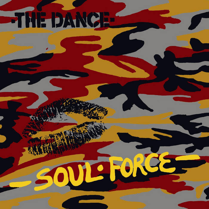 Dance, The – Soul Force [Yellow VINYL] - New LP