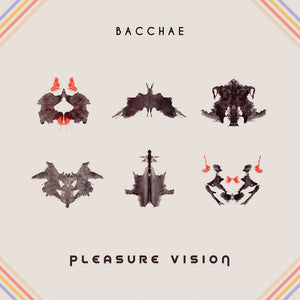 Bacchae -  Pleasure Vision  [PINK VINYL] - New LP