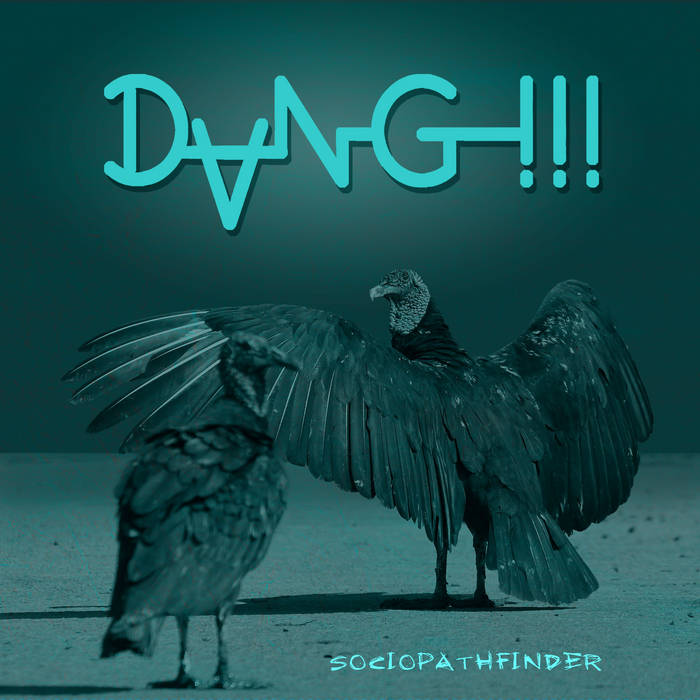 Dang!!! –  Sociopathfinder [IMPORT GREEN VINYL] – New LP