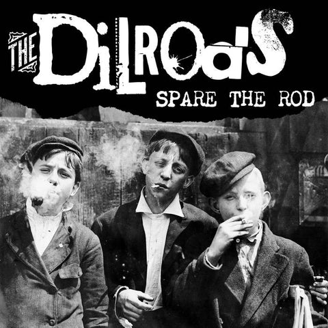 Dilrods – Spare the Rod - New LP