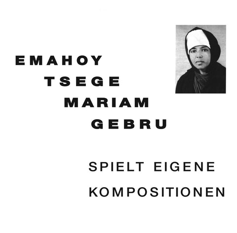 Guebru, Emahoy Tsegue-Mariam  -  Spielt Eigen Kompositionen – New LP