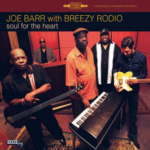 Barr, Joe –  Soul From the Heart [CHICAGO Soul/blues; IMPORT]– New LP