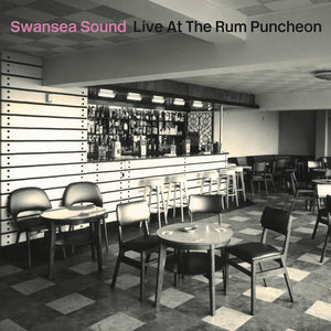Swansea Sound – Live At the Rum Puncheon – New LP