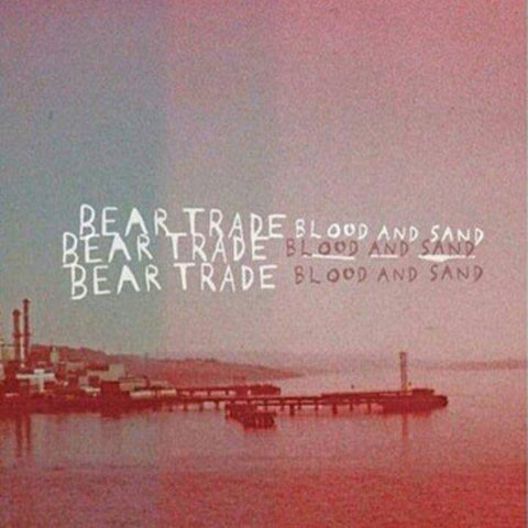Bear Trade - Blood and Sand [White/Blue Splatter Vinyl] - New LP