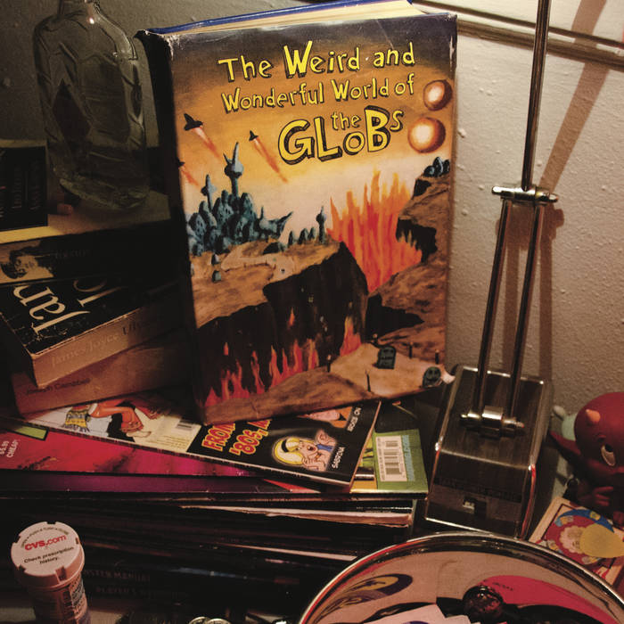 Globs, The - The Weird and Wonderful World of The Globs - New LP