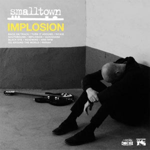 Smalltown ‎– Implosion – New LP