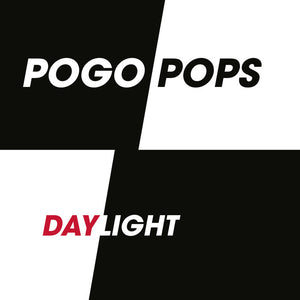 Pogo Pops – Daylight  [IMPORT] – New LP