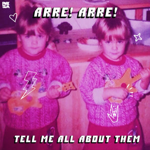 Arre! Arre! – Tell Me All About Them [IMPORT] - New LP