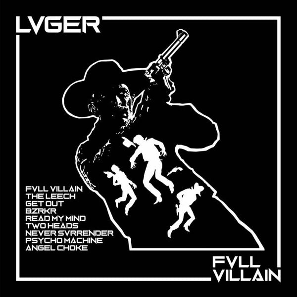 Lvger - Fvll Villain  –  New LP