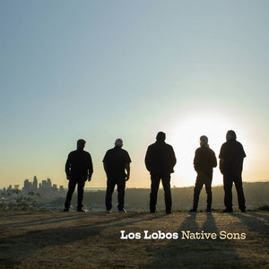 Los Lobos - Native Sons [2021 Coke Bottle Vinyl 2xLP] – New LP