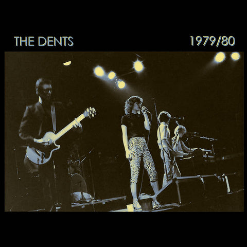 Dents, The –  1979/80 Cincinnati - New LP