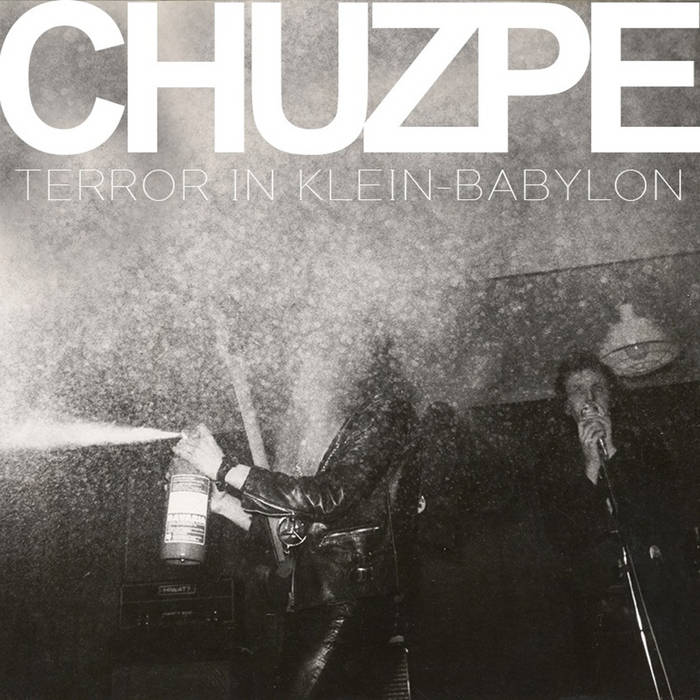 CHUZPE – TERROR IN KLEIN BABYLON [IMPORT Austria PUNK 1977] – New LP